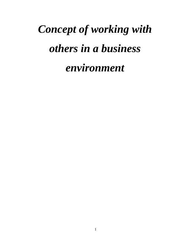 Work with others in a business environment – Assignment_1