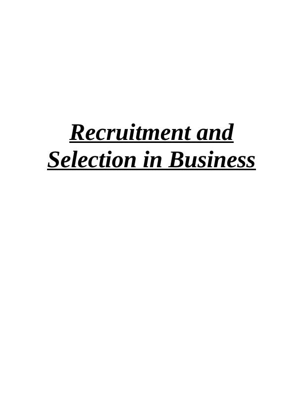 Recruitment and Selection in Business_1
