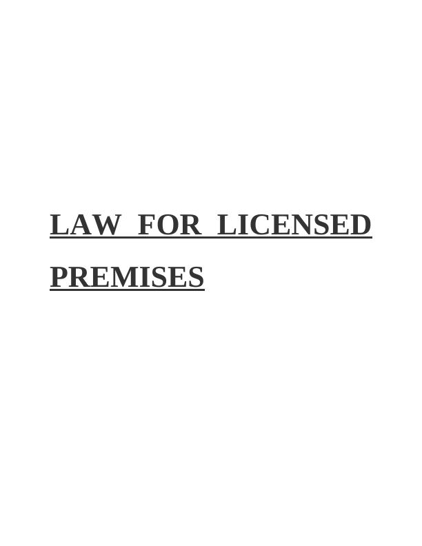 Law for Licensed Premises Assignment Solution_1