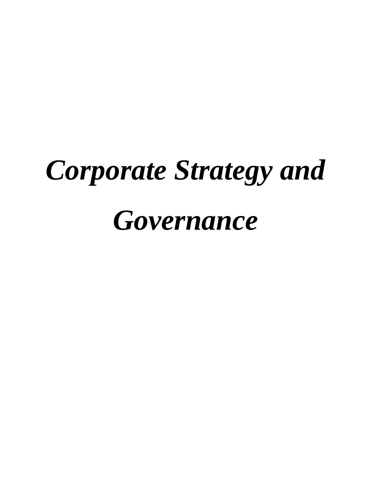 Corporate Strategy and Governance in the UK Clothing Industry: A Case Study of Marks and S_1