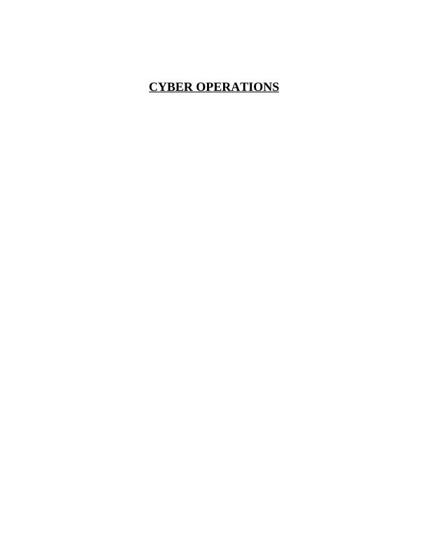 Cyber Operations: Principles, Offensive and Defensive Operations_1