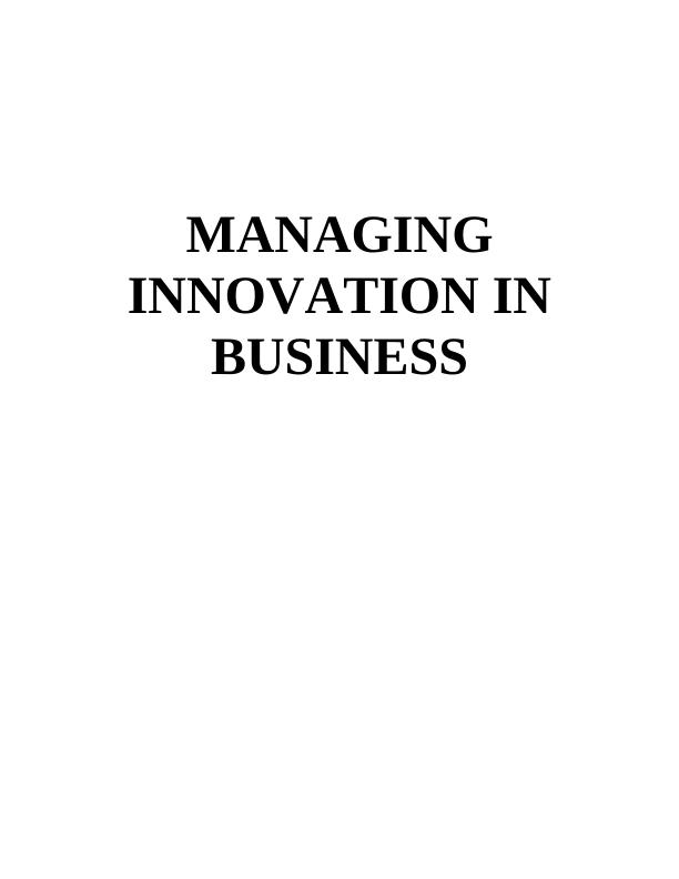 Managing Innovation in Business Assignment - Netflix, Inc_1