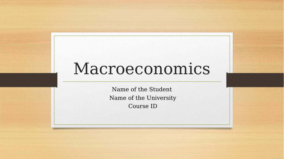 Macroeconomics Power Point Presentation 2022_1