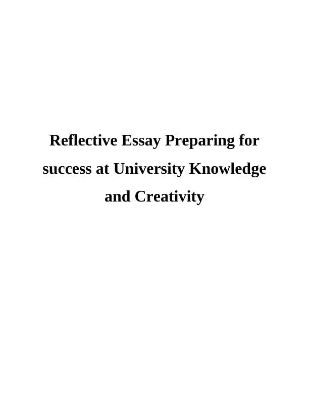 preparing for success knowledge and creativity reflective essay