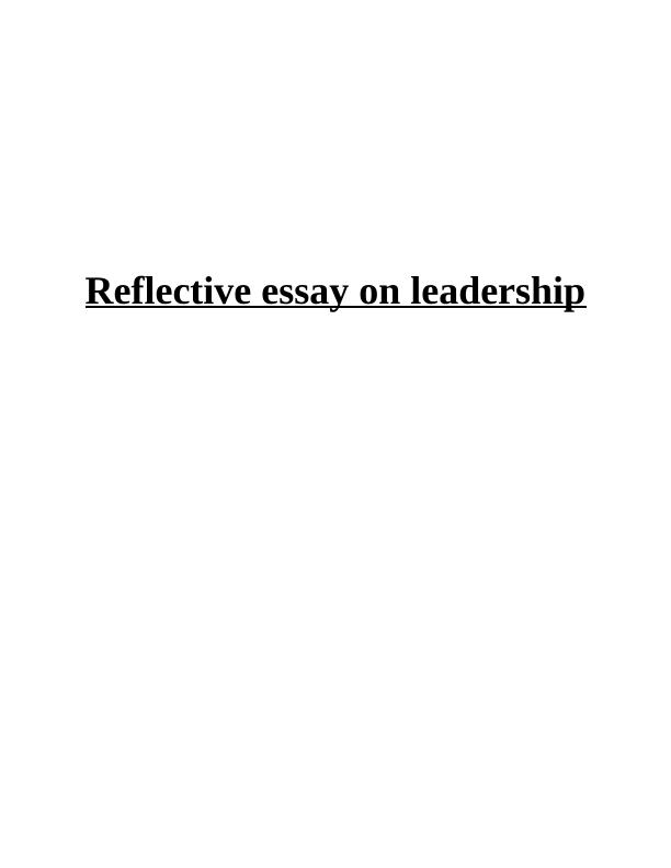 reflective essay on leadership and management