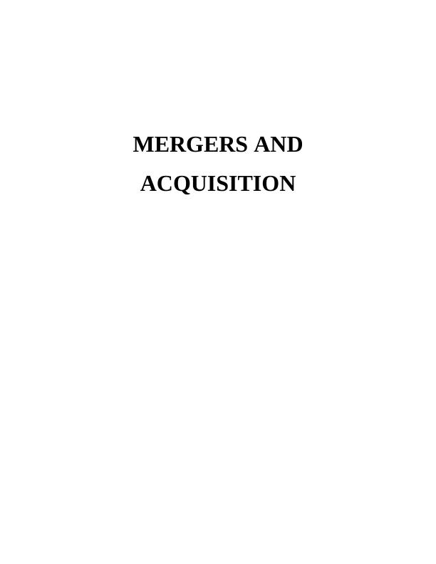 Mergers and Acquisition: Understanding Friendly and Hostile Takeovers_1