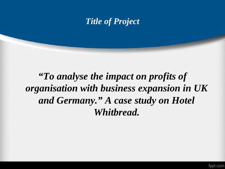 Impact of Business Expansion on Profits: A Case Study on Hotel Whitbread_3