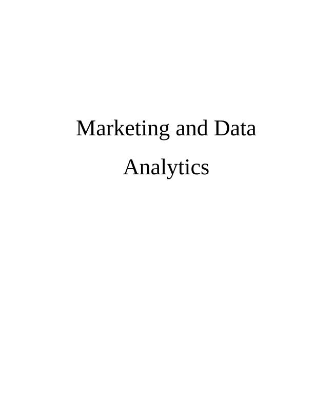 Marketing and Data Analytics: A Case Study of Marks and Spencer Group plc_1