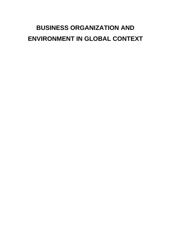 Business Organization Environment in Global Context Assignment - Nivea_1