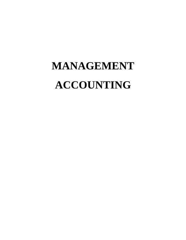 (MA)Management Accounting Assignment_1