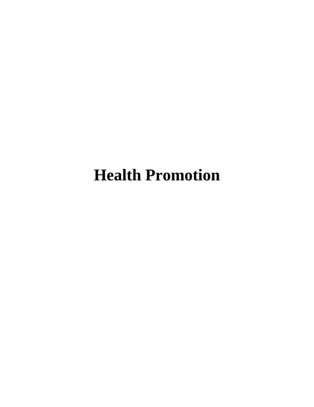 Health Promotion Nursing Assignment (Doc)_1