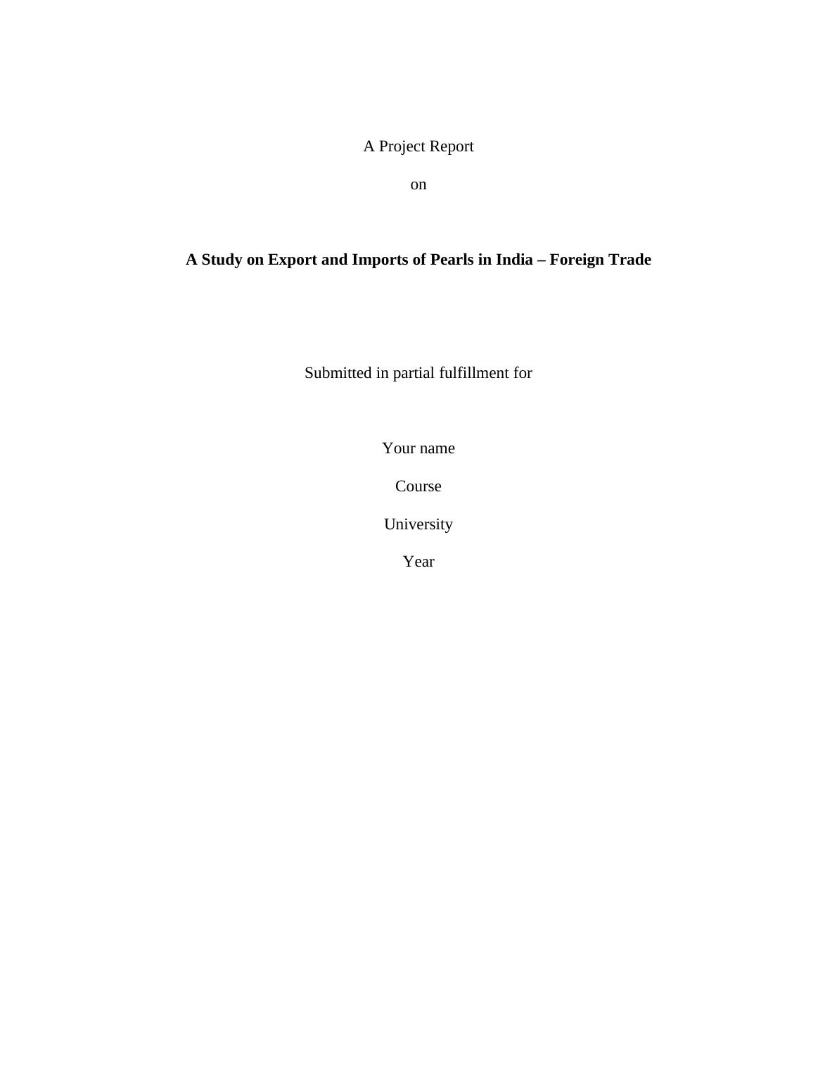 A Study on Export and Imports of Pearls in India – Foreign Trade_1