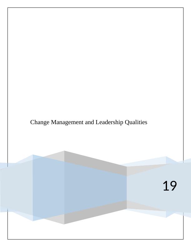 Change Management and Leadership Qualities_1