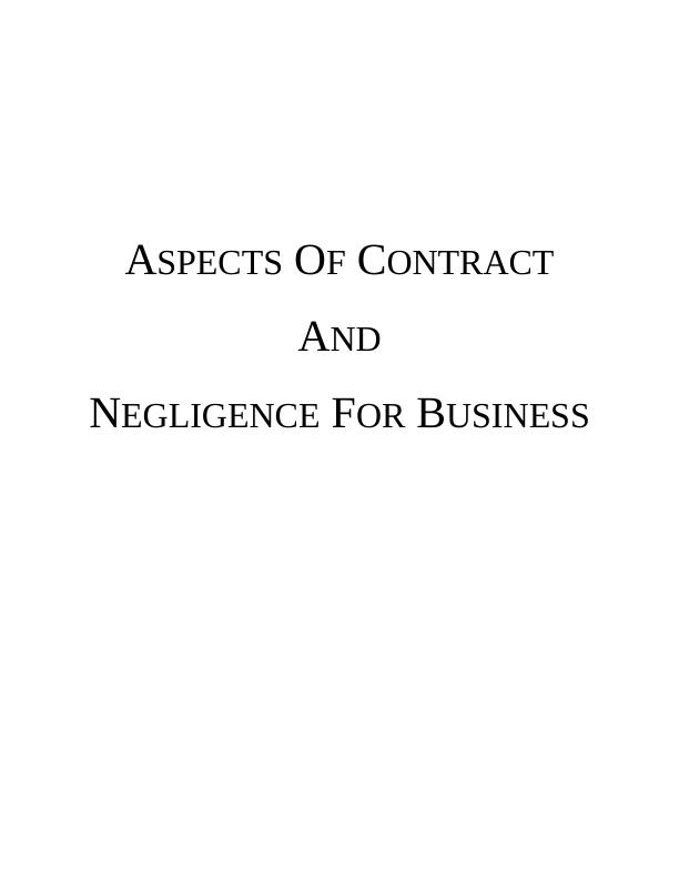 Aspects Of Contract and Negligence- Sam and Bob Case_1
