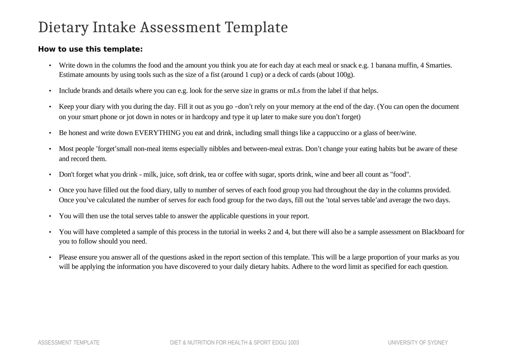 Dietary Intake Assessment Template How to use this template: