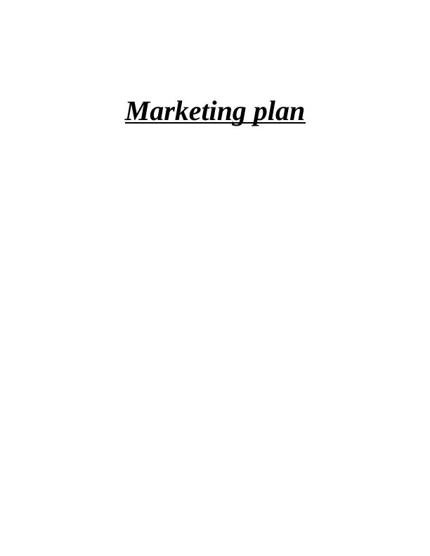 Marketing Plan Assignment (Solved)_1
