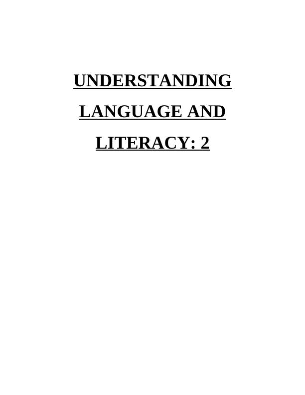 Understanding Language and Literacy: Assignment_1