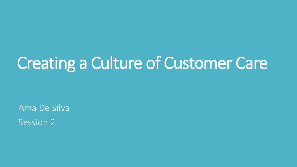 Creating a Culture of Customer Care_1