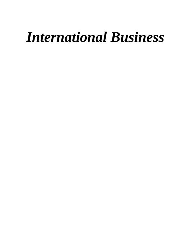 International Business: Formation, Functions, and Impact of WTO_1
