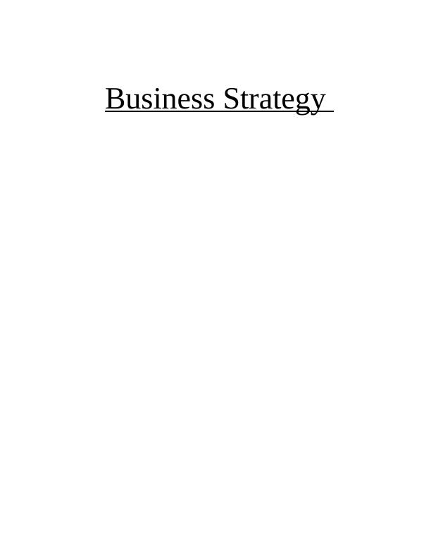 Business Strategy: A Study of Tesco_1