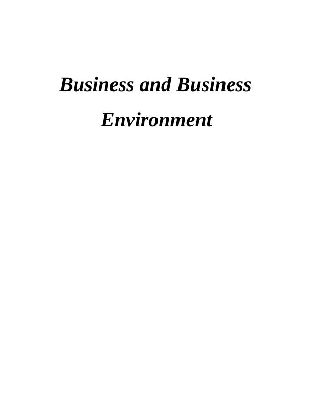 Business and Business Environment Contents INTRODUCTION_1