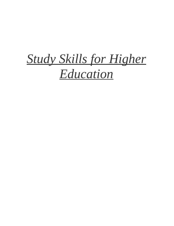Solved Study Skills for Higher Education Assignment_1