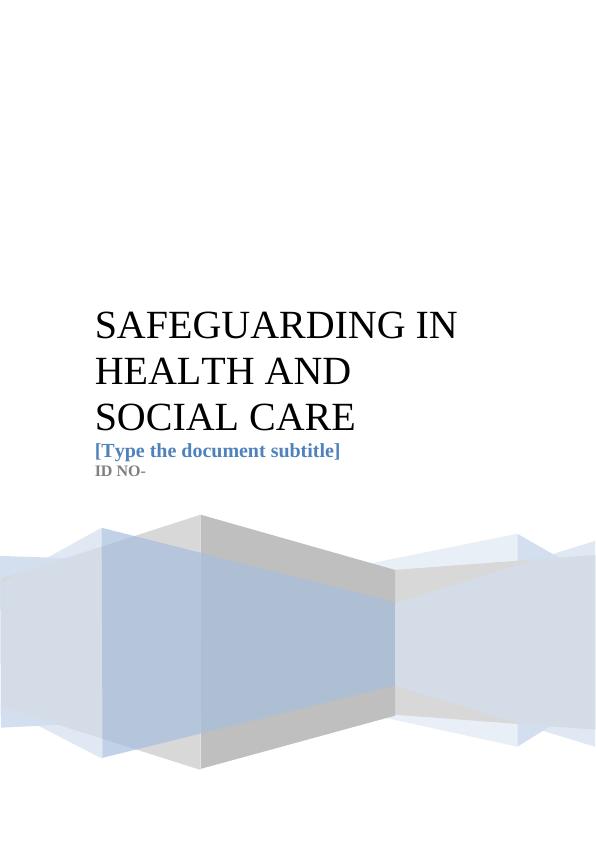 Safeguarding In Health And Social Care | Doc_1