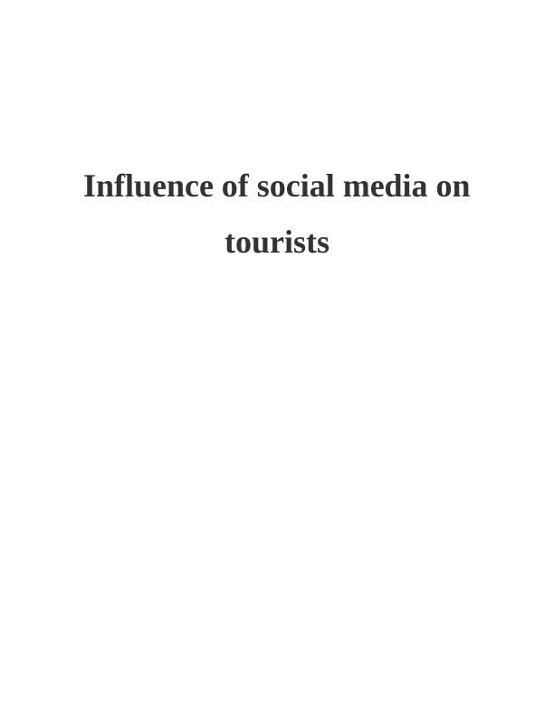 Influence of Social Media on Tourists_1