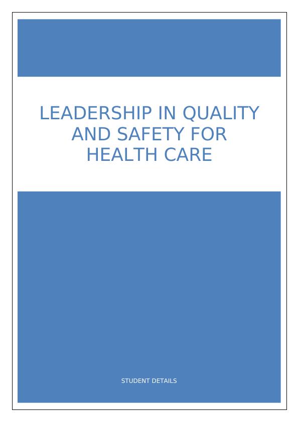 Leadership in Quality and Safety for Health Care Discussion 2022_1
