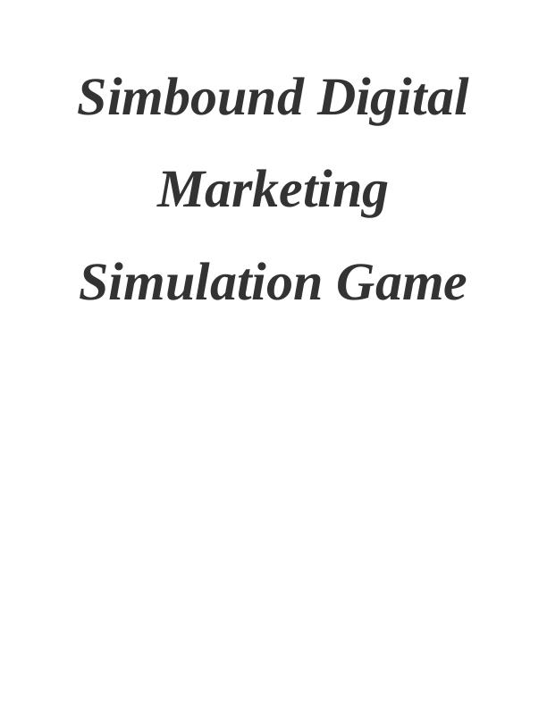 Search Engine Marketing and Simbound Game: A Comprehensive Analysis_1