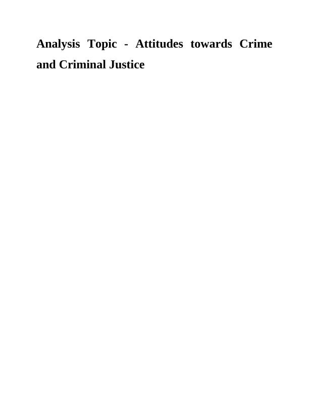 Report on Attitudes towards Crime and Criminal Justice_1