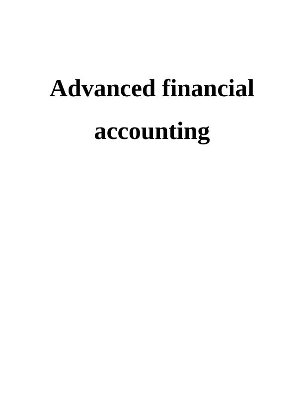 Advanced Financial Accounting - Sample Assignment_1