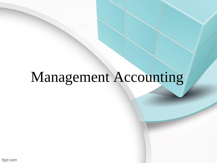 Management Accounting: Understanding Systems, Techniques, and Tools_1