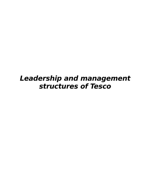Leadership and Management Structures of Tesco_1
