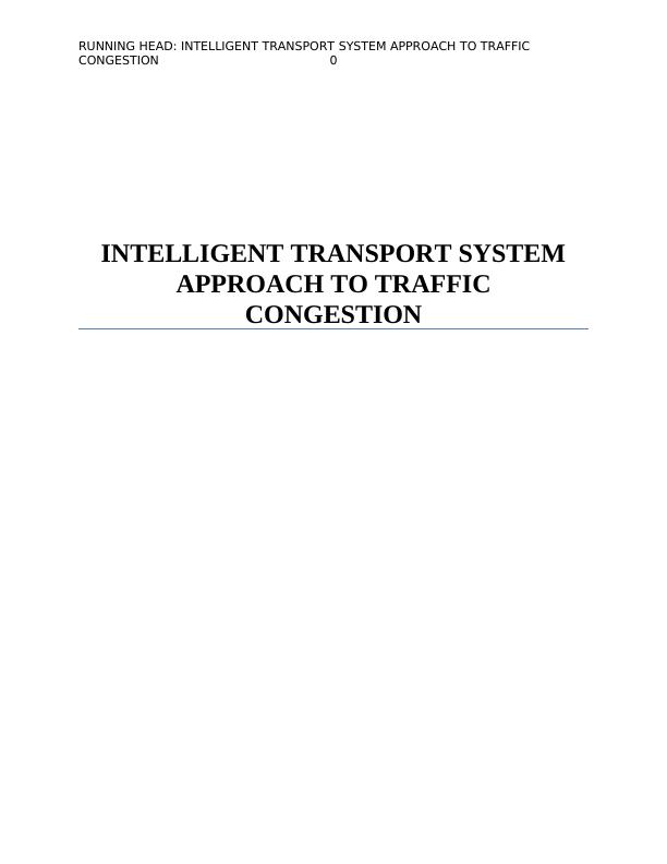 Intelligent Transport System Approach to Traffic Congestion_1