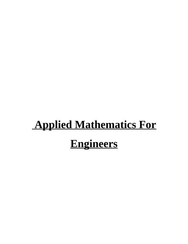 Applied Mathematics For Engineers Assignment_1