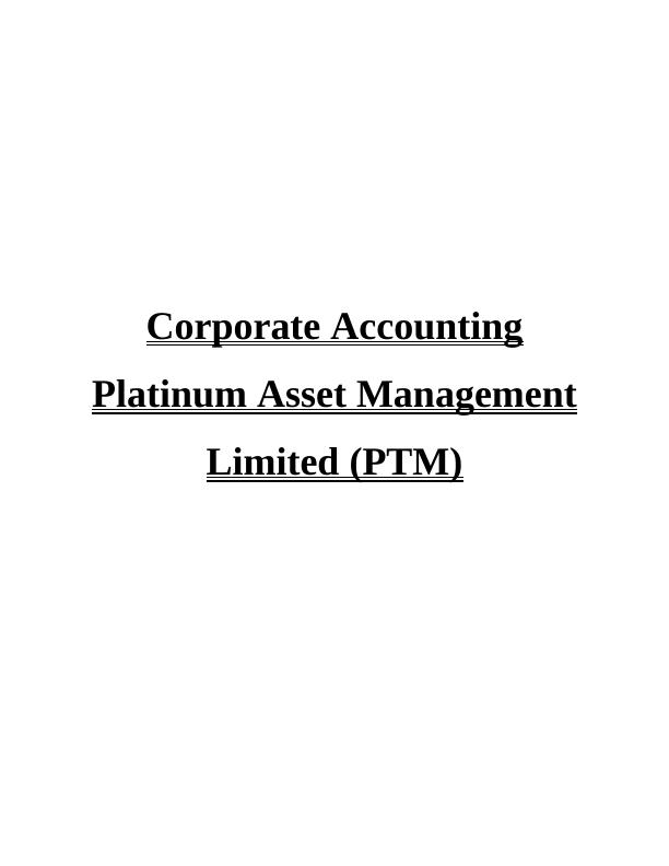 Corporate Accounting Platinum Asset Management Limited (PTM)_1