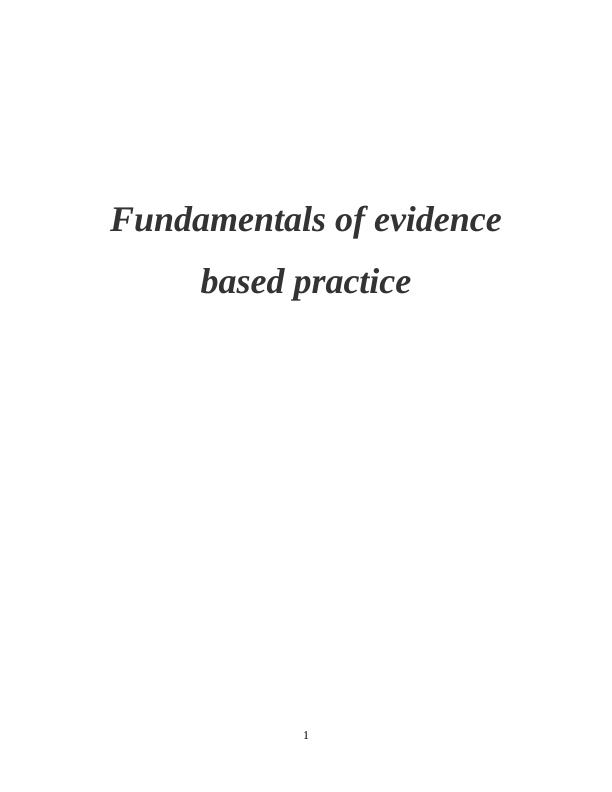 Fundamentals of Evidence Based Practice_1