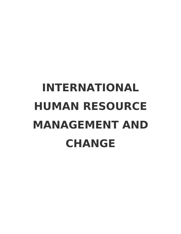 International Human Resource Management And Change_1