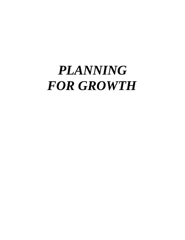 Planning for Growth Assignment Solved - Doc_1