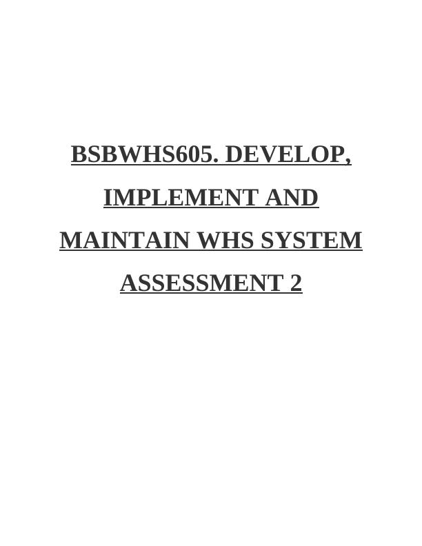 Develop, Implement and Maintain WHS System Assessment 2_1