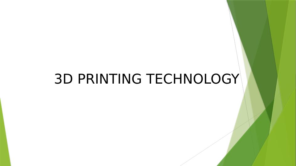 Exploring the Power of 3D Printing Technology: Advantages, Applications, and Ethical Considerations_1