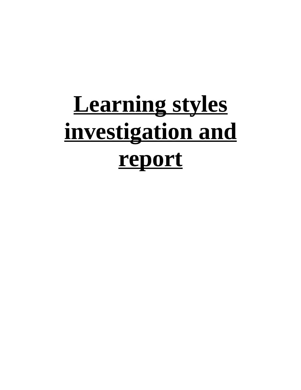 Learning styles investigation and report Assignment_1