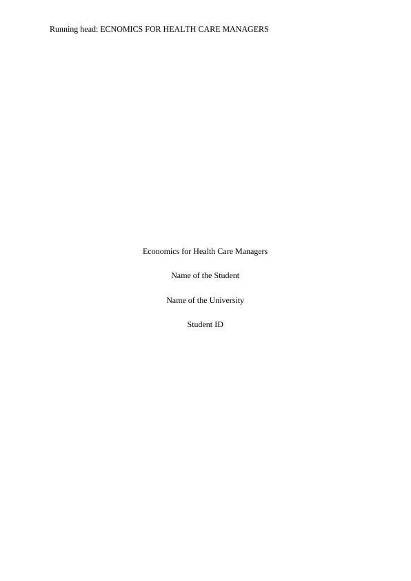 ECNOMICS FOR HEALTH CARE MANAGERS 