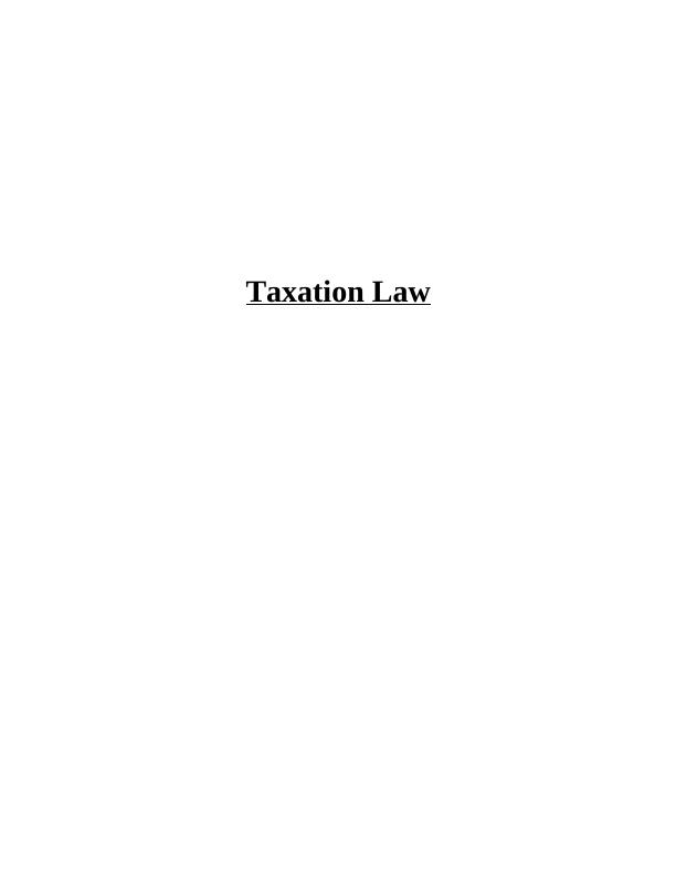 Taxation Law Assignment Report_1