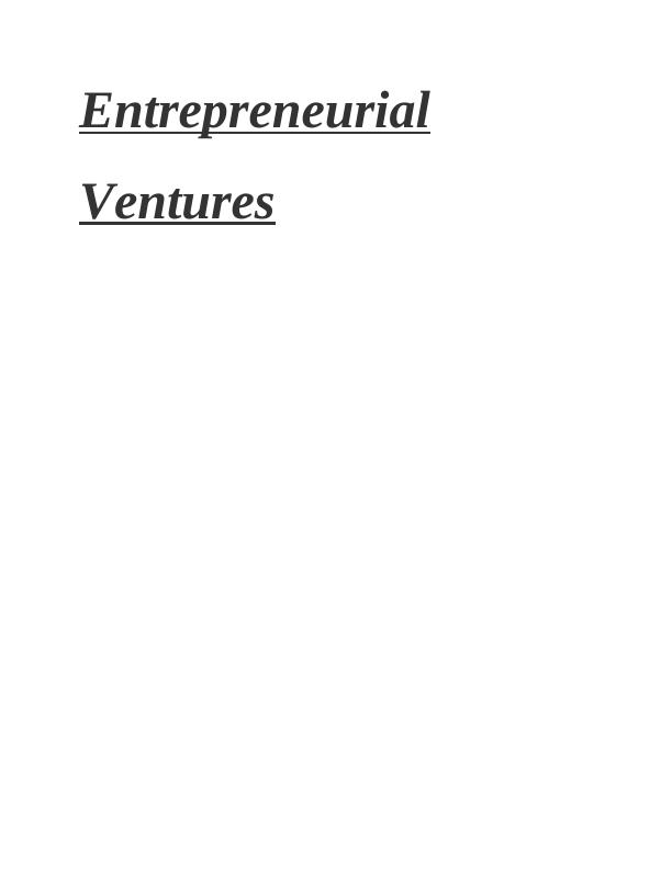 Entrepreneurial Ventures: Types, Impact, and Significance in Social Economy_1