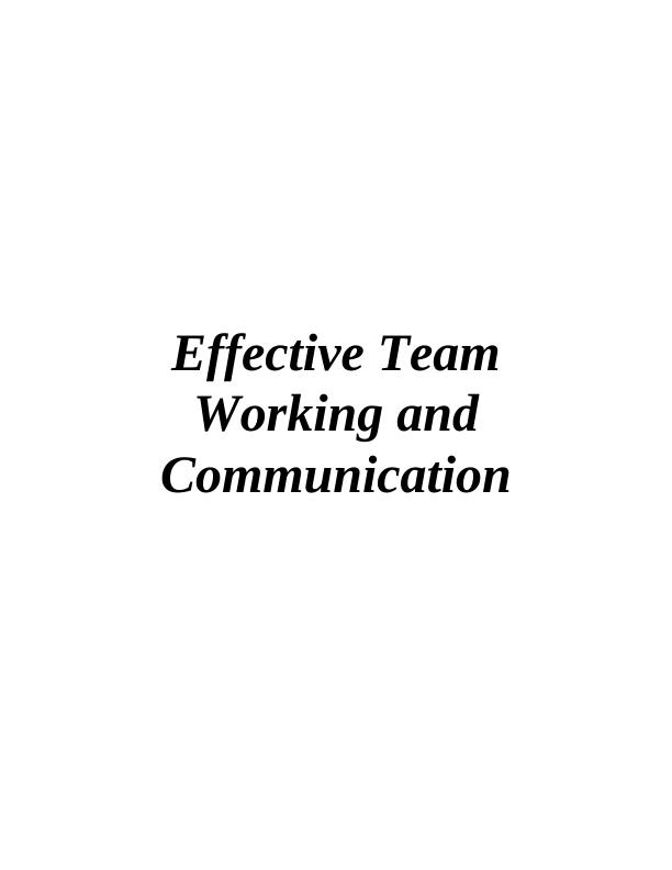 Effective Team Working and Communication_1