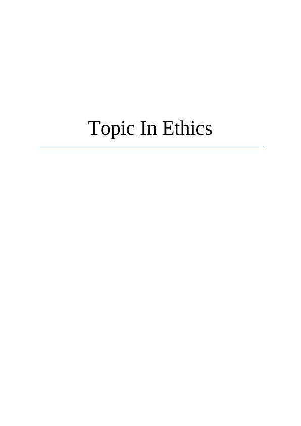 Topic In Ethics Assignment PDF_1