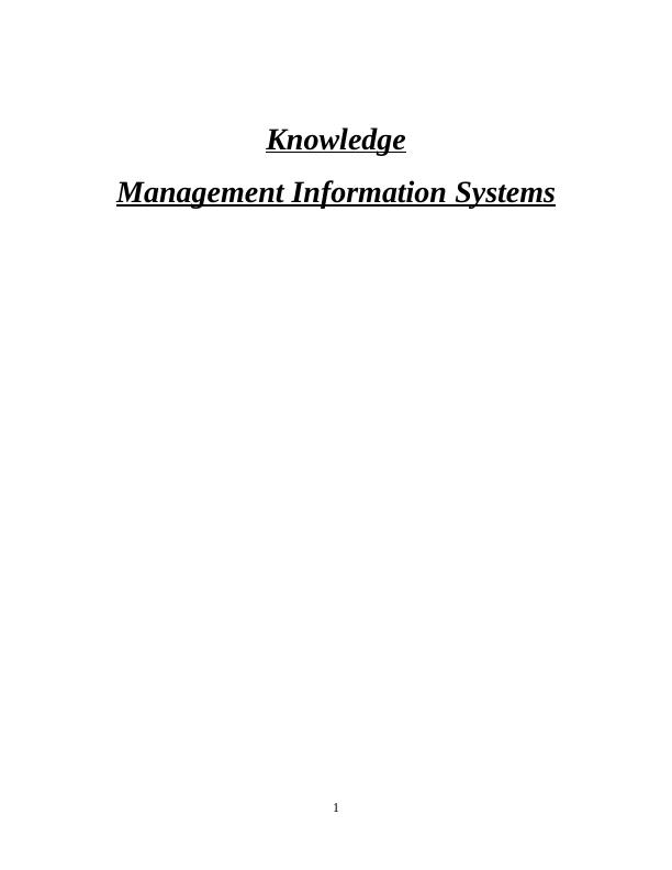 Knowledge Management Information Systems_1
