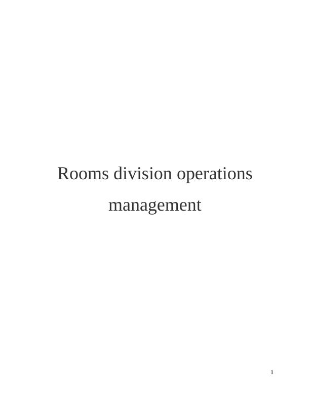 Rooms Division Operations Management Assignment | Hospitality Management_1